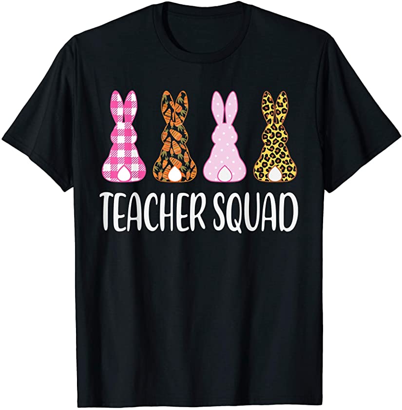 Team Teacher Squad Apparel Funny Four Rabbit Happy Easter T-Shirt