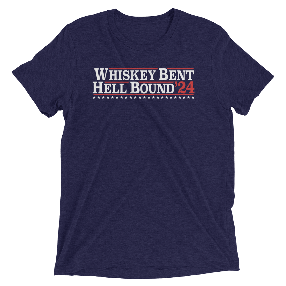 whisky bent and hell bound shirt