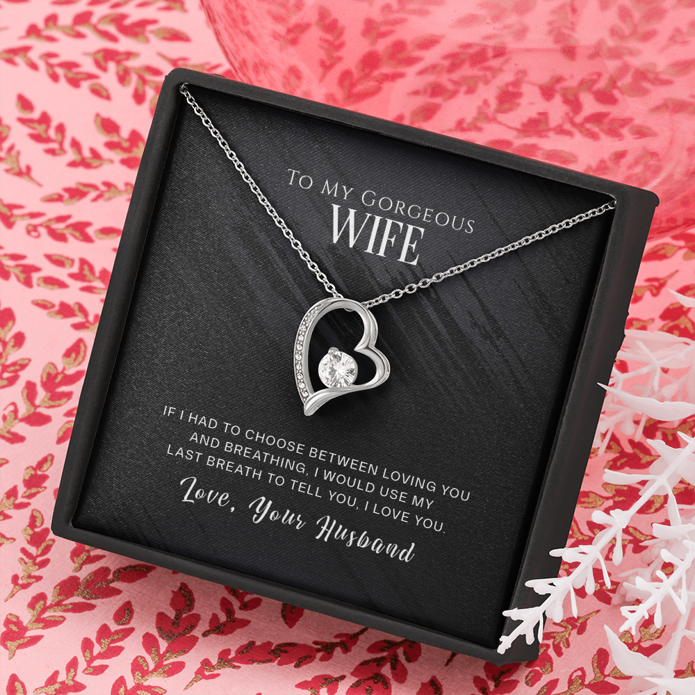 Valentine'S Day Gift Forever Love Necklace To My Gorgeous Wife, Valentine'S Day Gift For Wife, Valentine'S Day Gift For Her, Valentine'S Day Gift