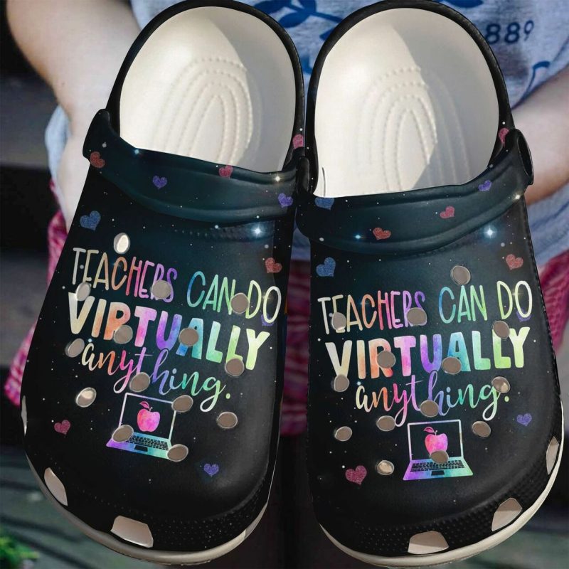 Teachers Can Do Virtually Anything Crocband Clog Shoes For Men Women