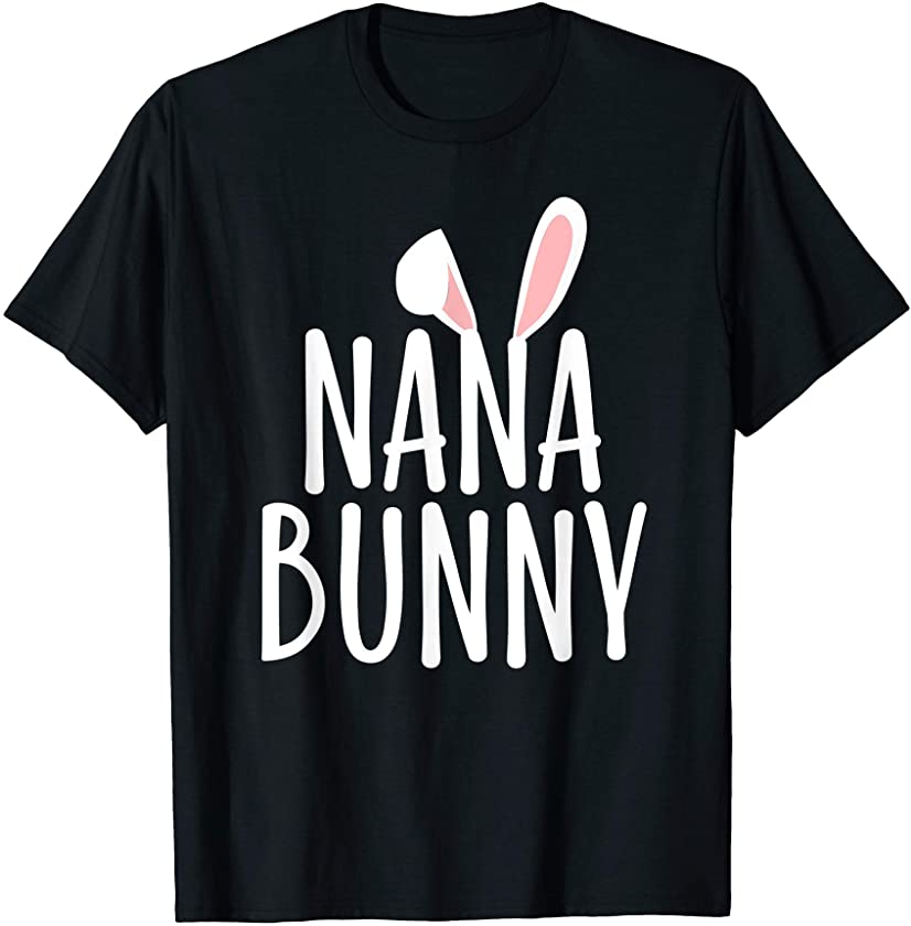 Nana Bunny Woman Family Rabbit Gift Matching Couple Easter T-Shirt