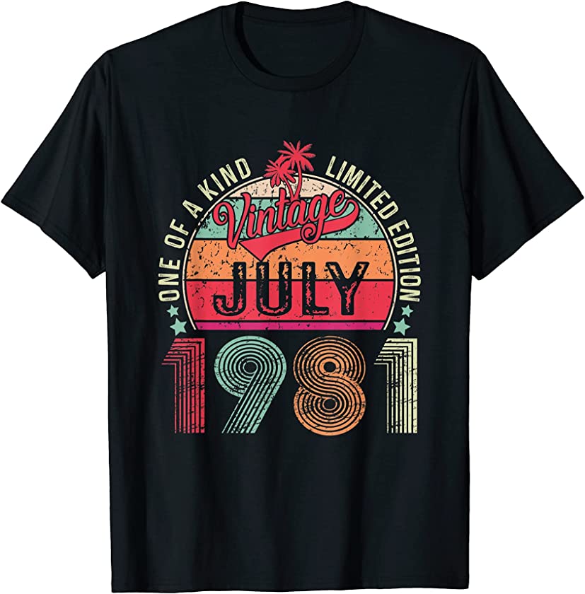 40th Birthday Vintage July 1981 40 Year Old For Men Women T-Shirt