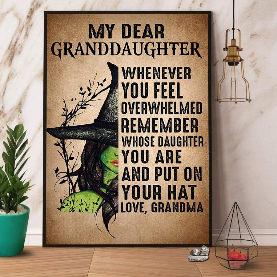 Witch Grandma My Dear Daughter Put On Your Hat Halloween Gift Paper Poster No Frame/ Wrapped Canvas Wall Decor Full Size