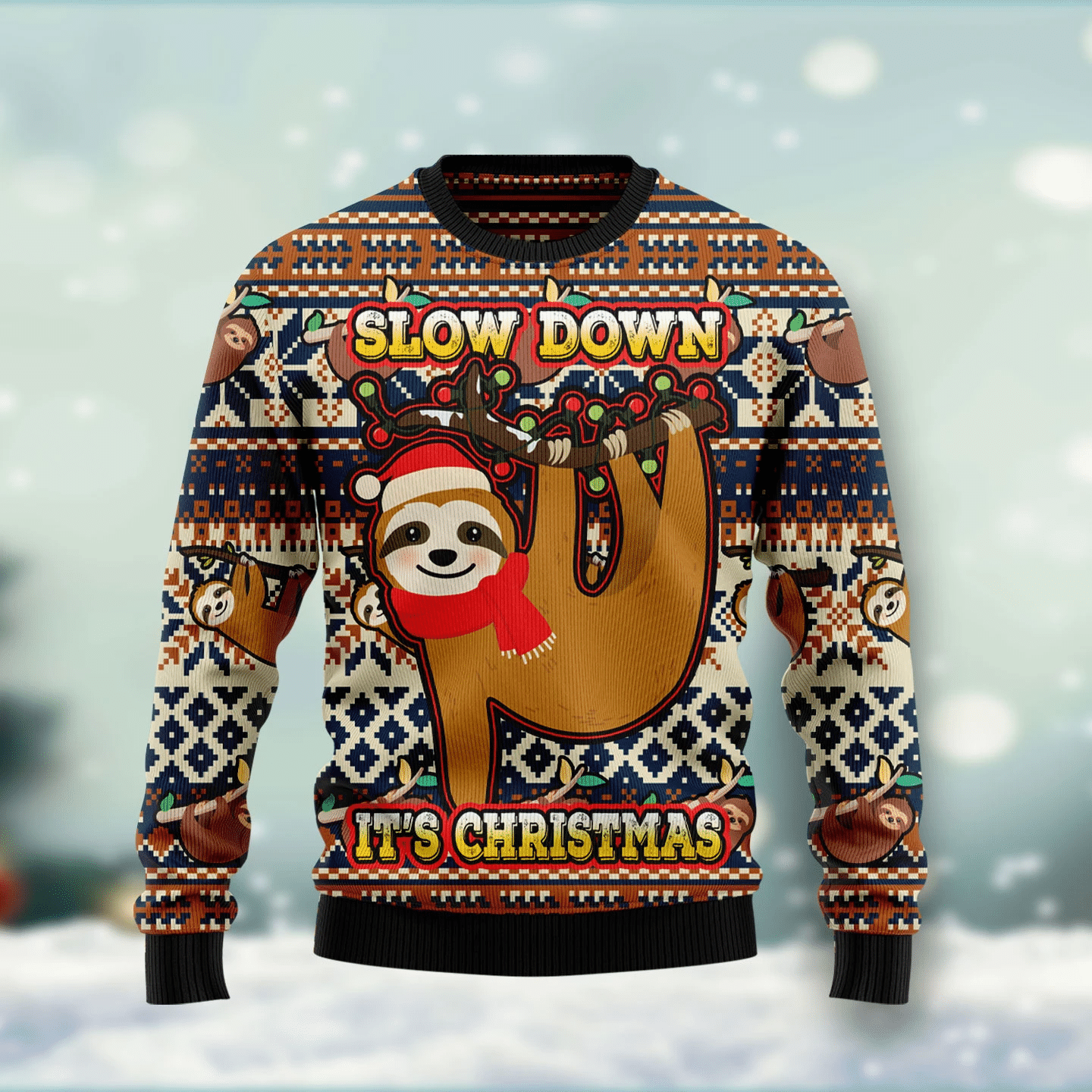 Sloth Slow Down Its Christmas Ugly Sweater