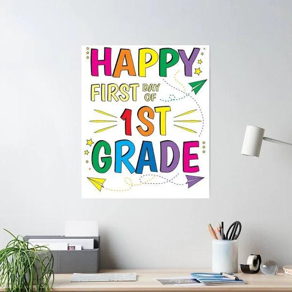 1St Grade Happy First Day Of School Poster Redbubble Happy Days