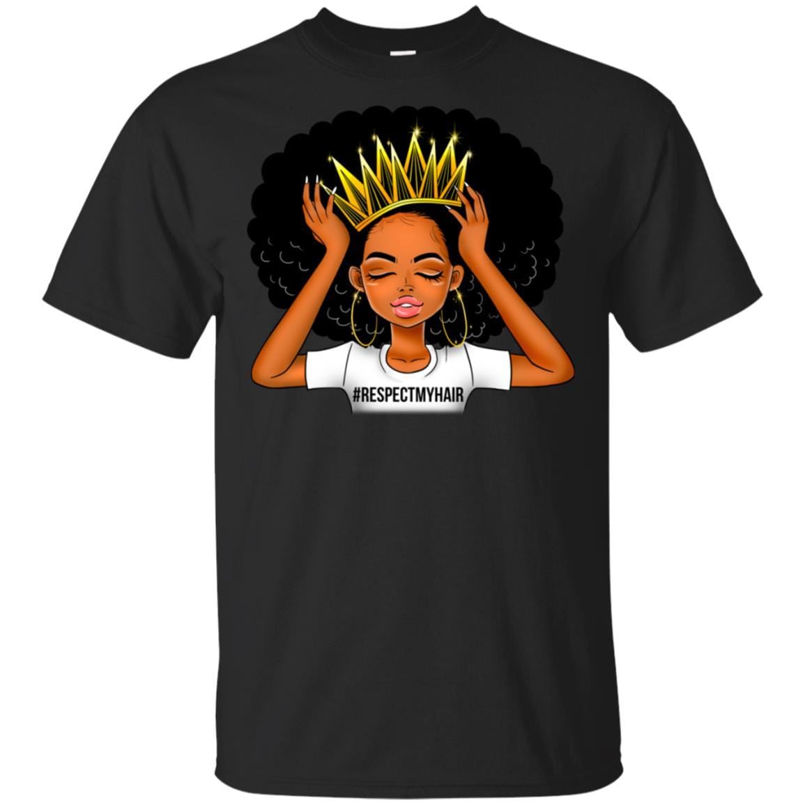 #Respectmyhair Respect My Hair Pretty Black Girl Melanin Women T-Shirt