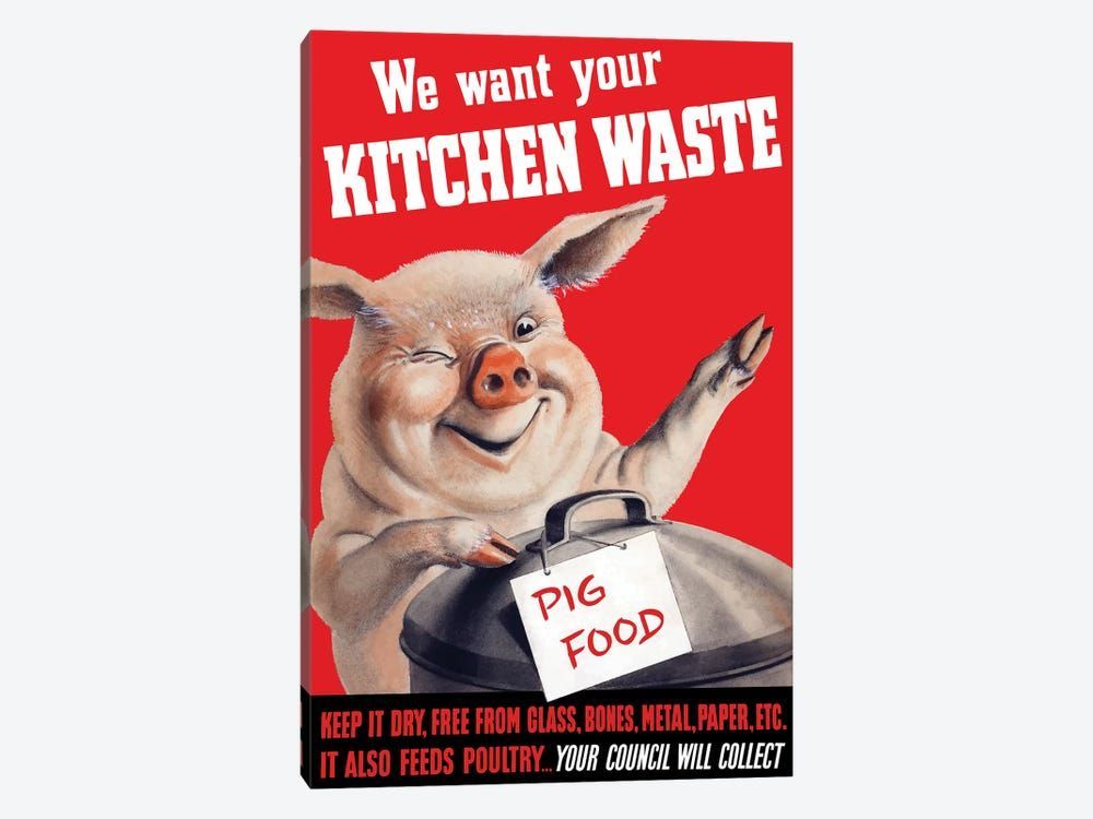 Vintage WWII Poster Featuring A Pig Standing With A Garbage Can Canvas Poster 8″x12″ 12×18″ 18″x26″ 24″x36″ 30″x45″