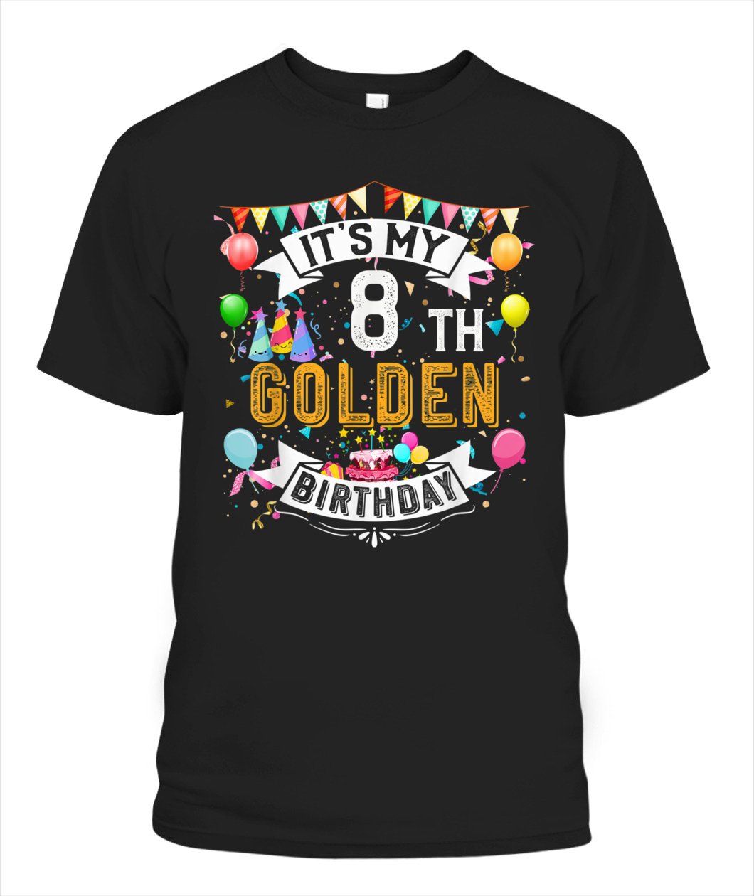 8th Birthday Its My 8th Golden Birthday Vintage Customize Any Ideas, Personalized T-shirt, Hoodie Adult, Kid, Unisex