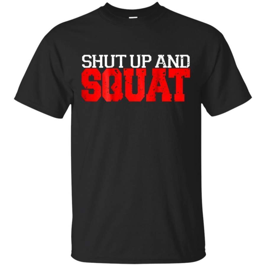 AGR Shut Up And Squat Funny Trainer Workout Gym Fitness Tshirt Jaq T-shirt