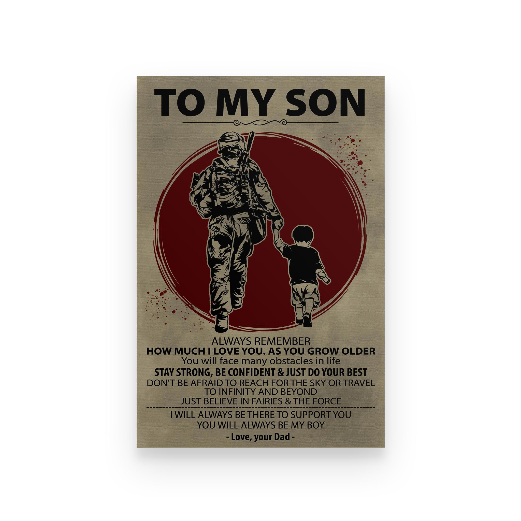 Soldier poster dad to son how much i love you