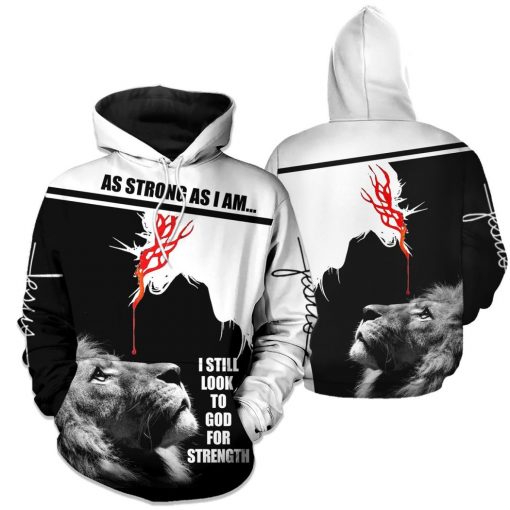 As Strong As I Am 3D All Over Printed Shirts For Men And Women Pl240306