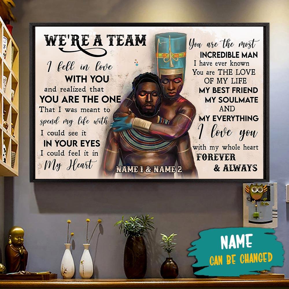 Personalized Black King And Queen Poster We Are A Team I Fell In Love With You Poster Gift For Black Couple Hg98 Phts