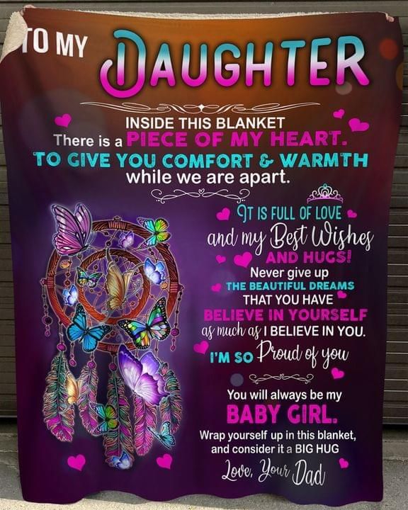 To my daughter I’m so proud of you you will always be my baby girl dad family blanket Quilt Blanket