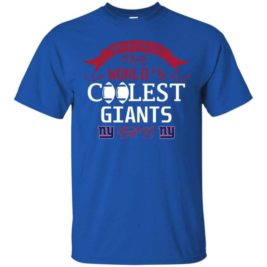 Officially The World’s Coolest New York Giants Fan T Shirts