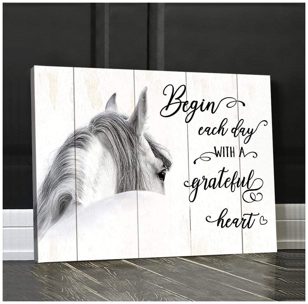 Canvas – Horse – Begin Each Day Gift For Family, Wall Art Decor, Canvas Print, Home Decor