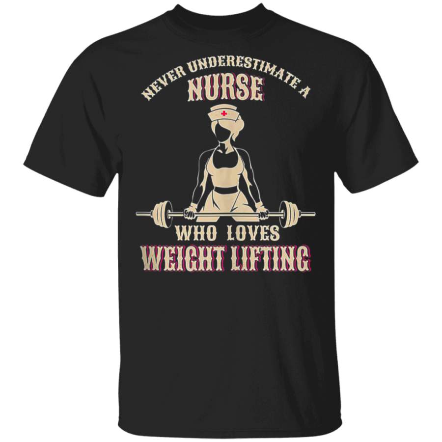 Never Underestimate A Nurse Who Loves Weight Lifting Tank Top By Vevotee Store Hoodie Shirt