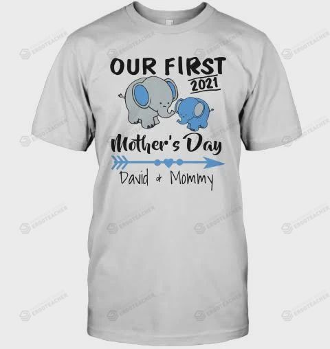 Personalized Our First Mother’s Day 2021 Blue Elephant Shirt Mom Gift Birthday Tee from Son Daughter Mama Shirts Maternity Shirts Anniversary Day