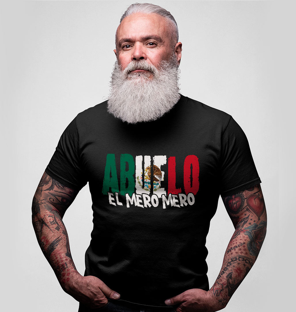 Abuelo El Mero Mero T-Shirt, Gift For Mexican Dad, Mexican Father’S Day Gifts, Padre Gifts.