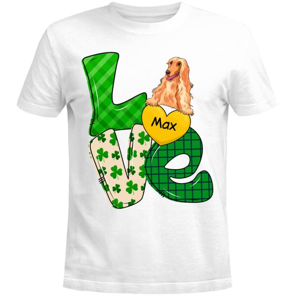 Love – Dog Lover Shirt – Personalized St. Patrick’S Day Shirt – St Patricks Day Gifts