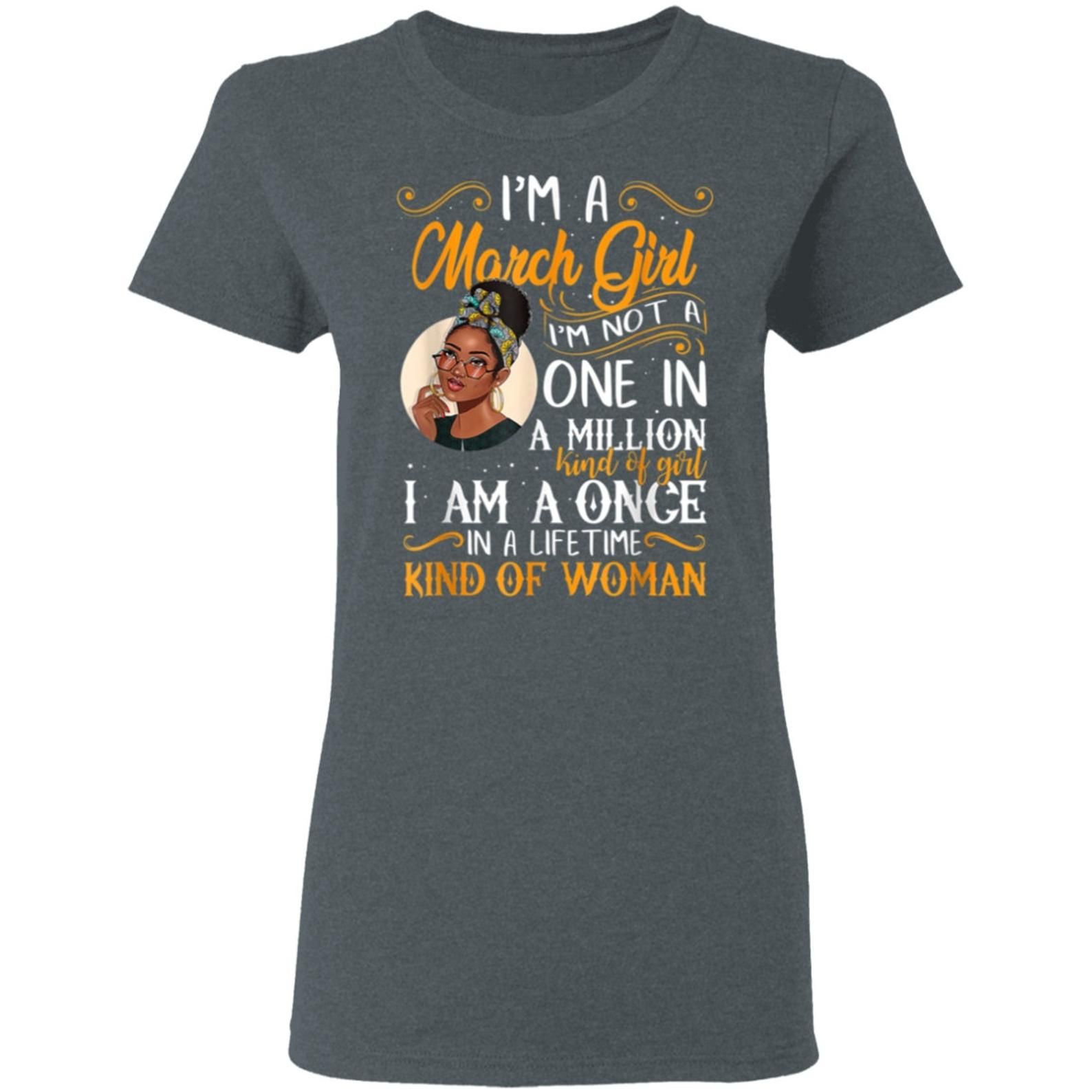 I’M A March Girl Black Capricorn Birthday Gifts T-Shirt – Black Lives Matter Shirt – Blm Tee