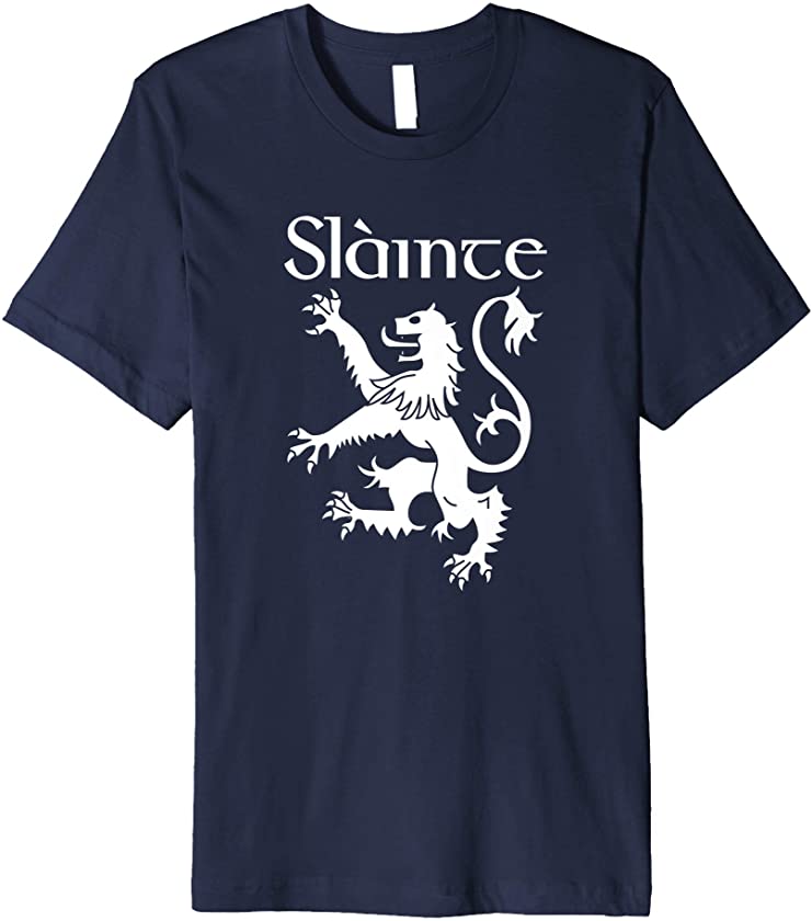 Slainte Cheers In Scots Gaelic Shirt Scottish Lion Rampant Premium T-Shirt