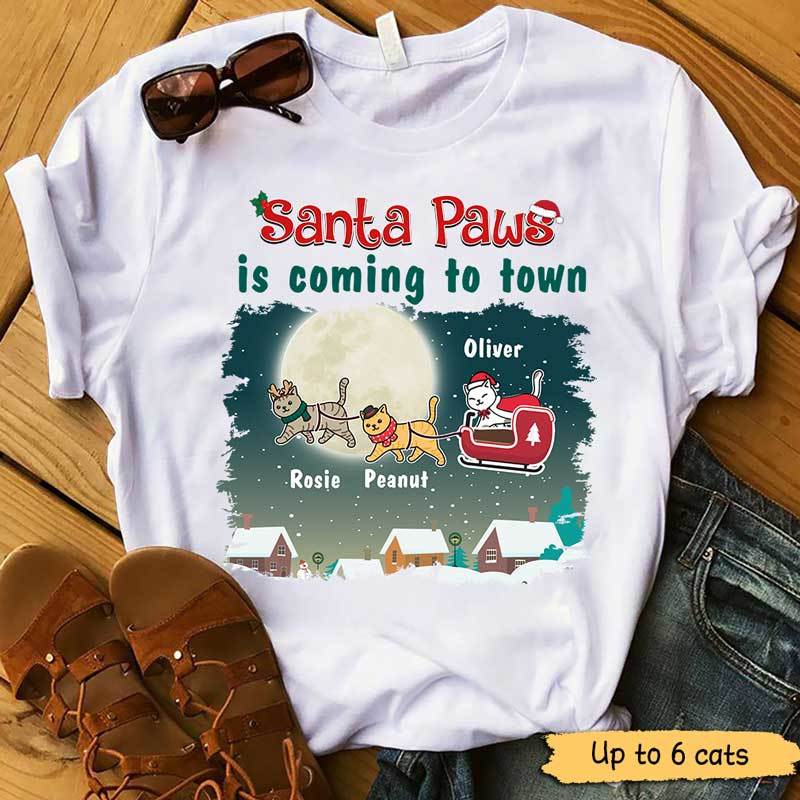 Santa Paws Is Coming To Town Cats Christmas Personalized Unisex T-Shirt Hoodie S-5Xl