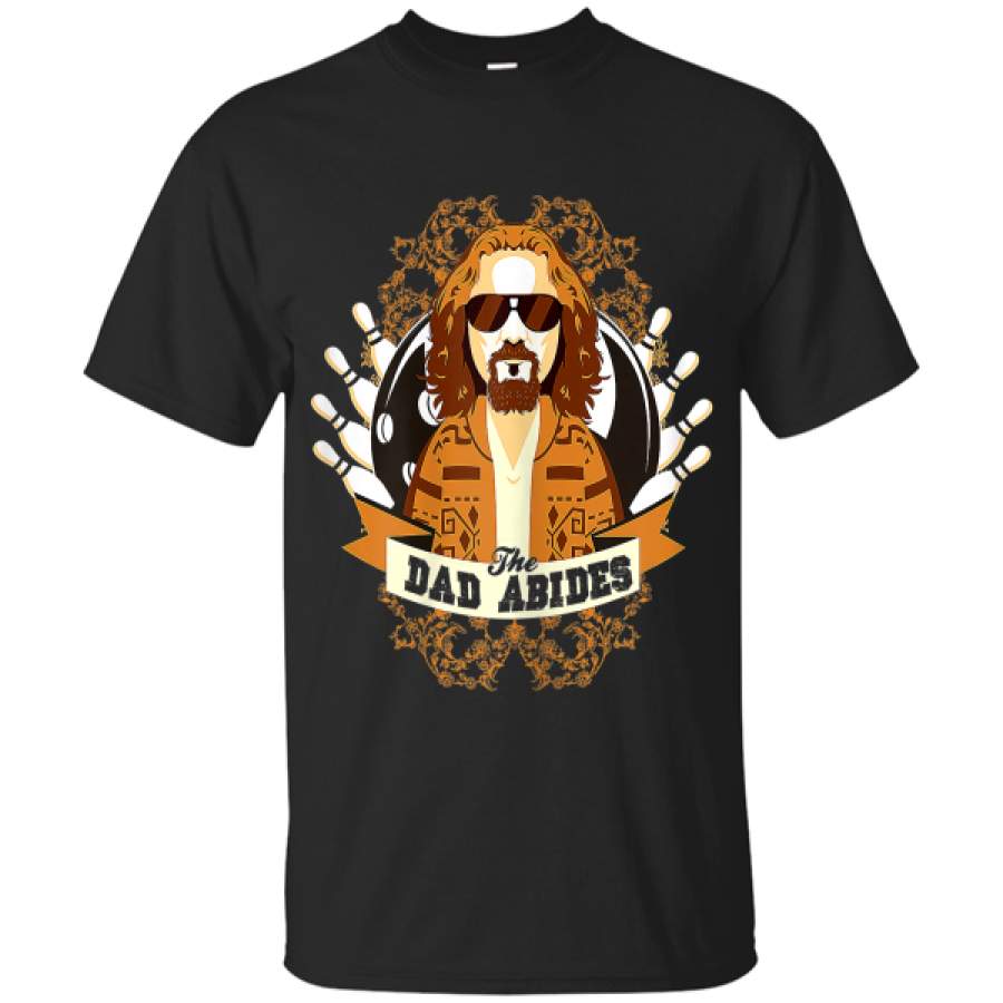 Vintage The dad abides father’s day gift T-Shirt