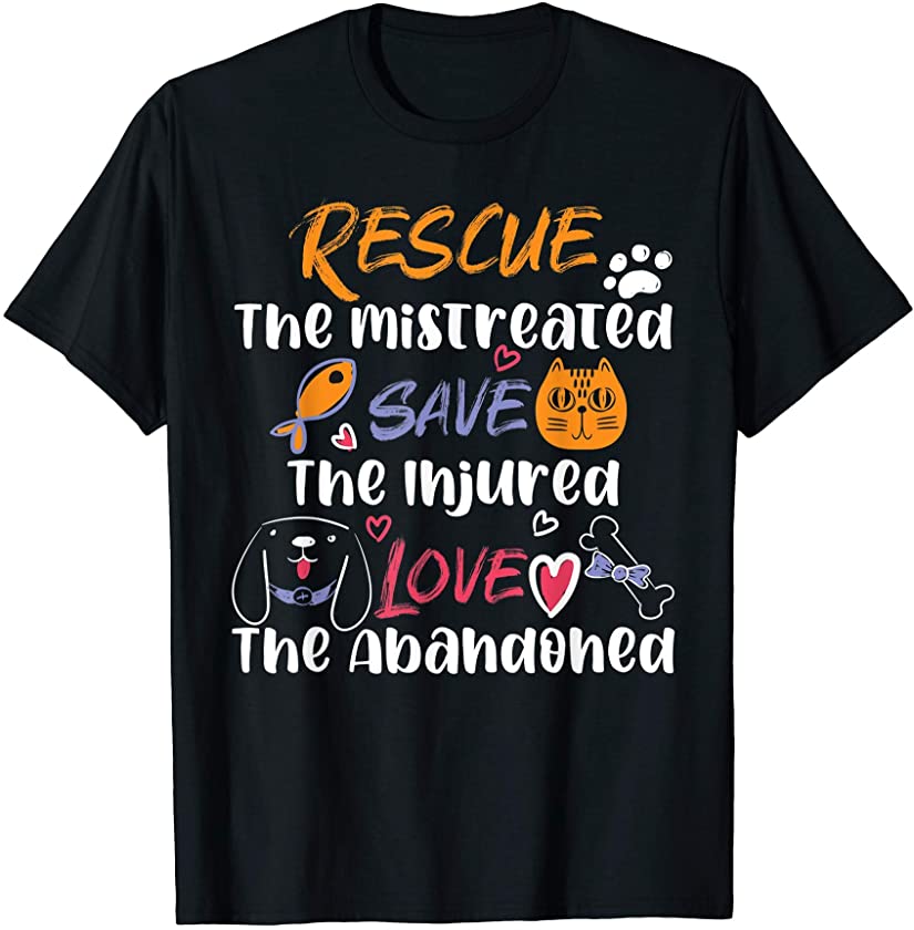 Rescue Save Love animals – Animal Rescue Cats & Dogs T-Shirt