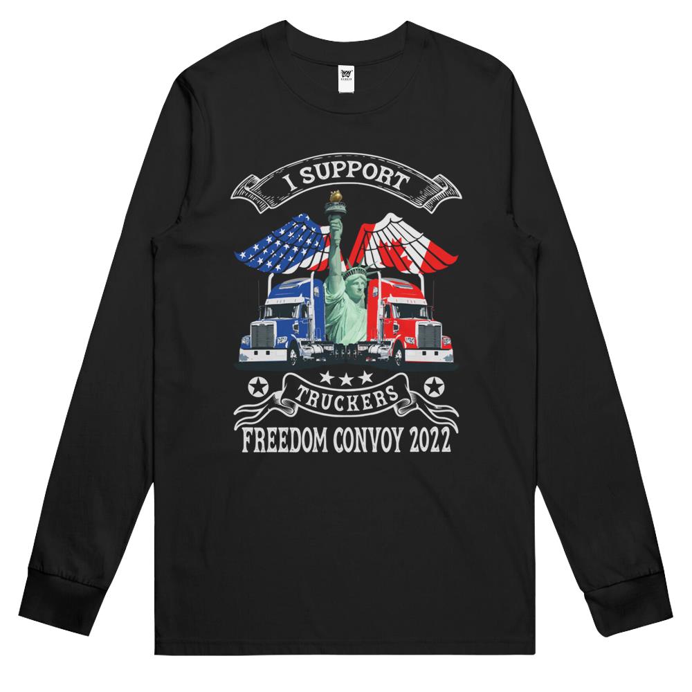 I Support Truckers Freedom Convoy 2022, Is Truckers Support Long Sleeve T Shirts