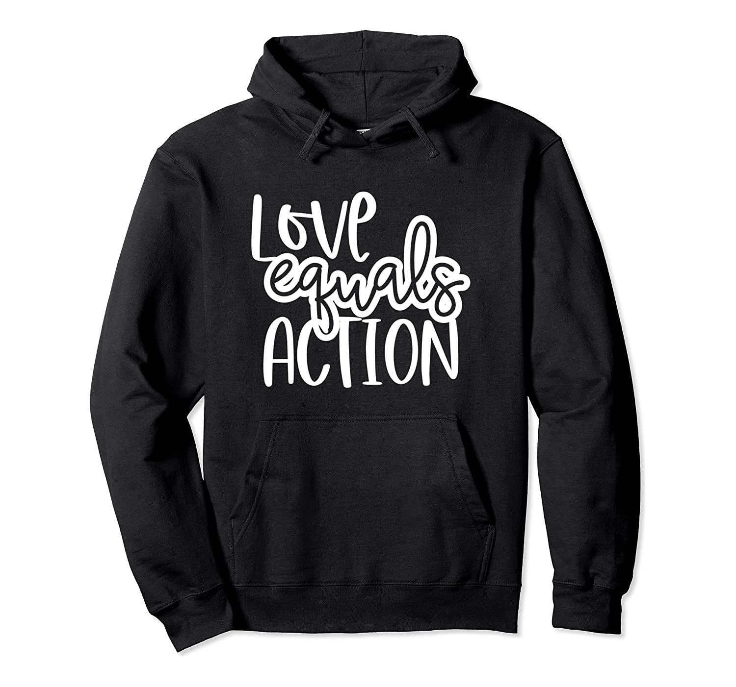 Love Equals Action Foster Care Adoption Gift for Mom Her Pullover Hoodie T-Shirt, Sweatshirt, Tank Top