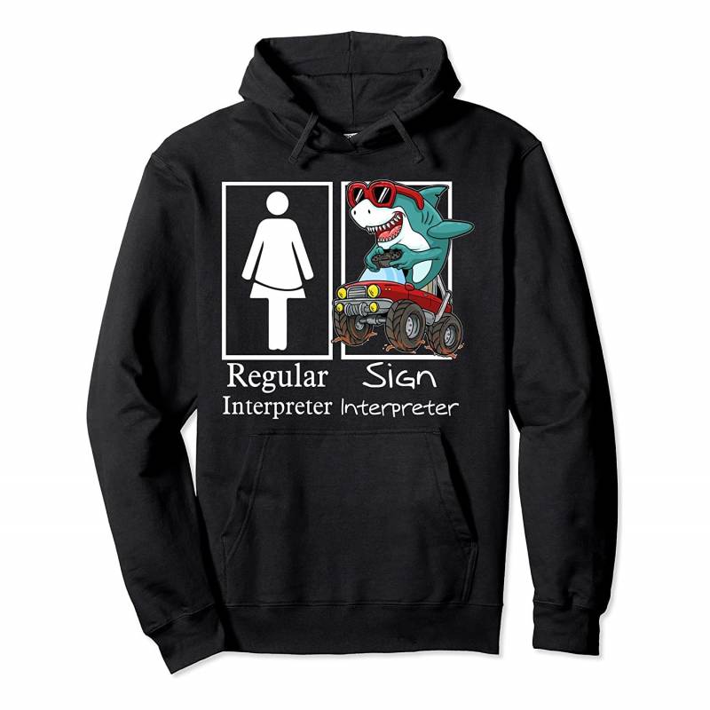 Sign Interpreter Monster Truck Gamer Shark Pullover Hoodie, T-Shirt, Sweatshirt