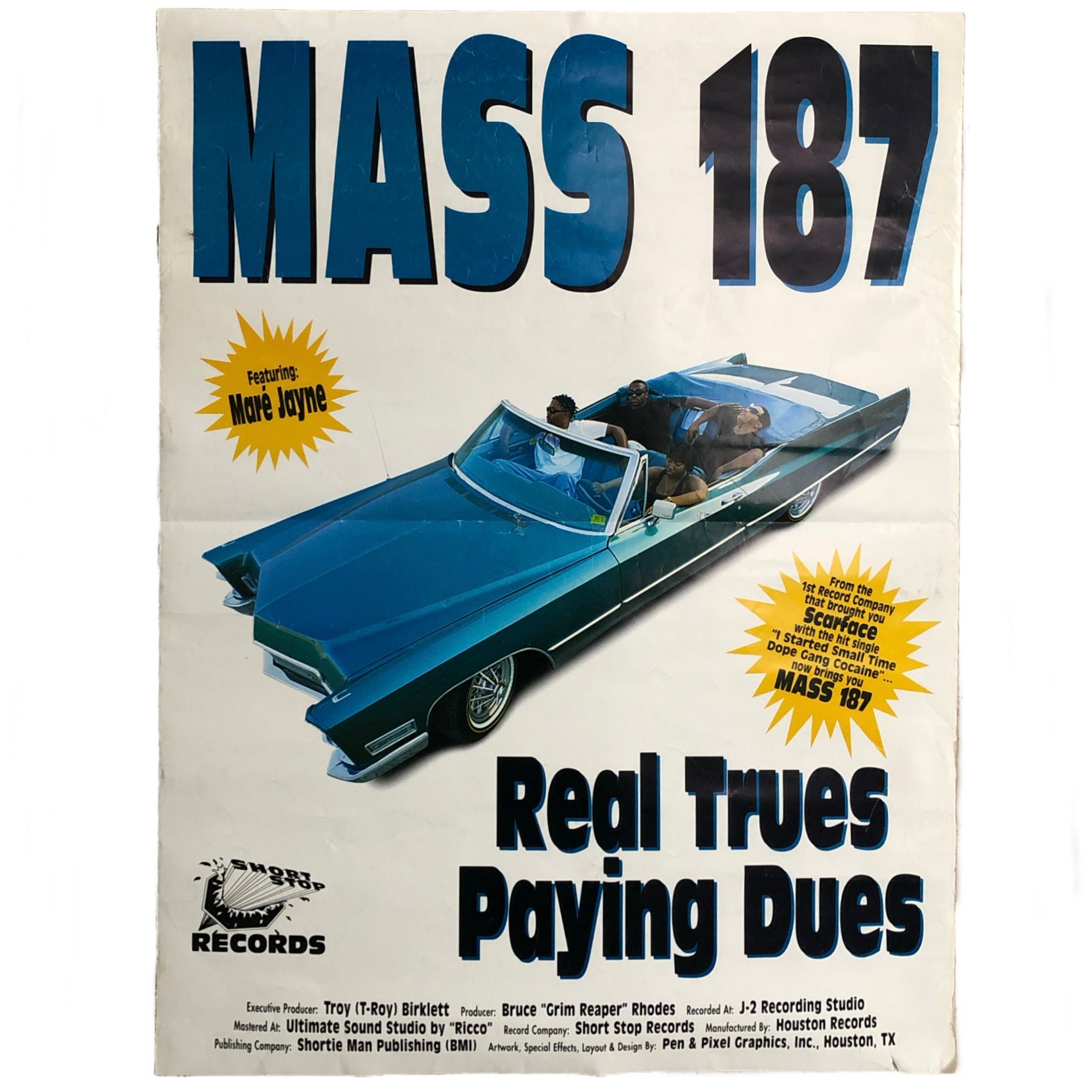 Vintage Mass 187 “Real Trues Paying Dues” Promotional Poster