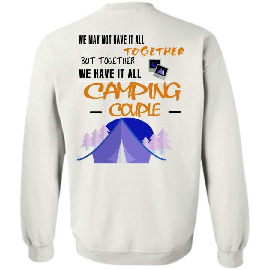 Favorite T Shirt, We Have It All Camping Couple Sweatshirt