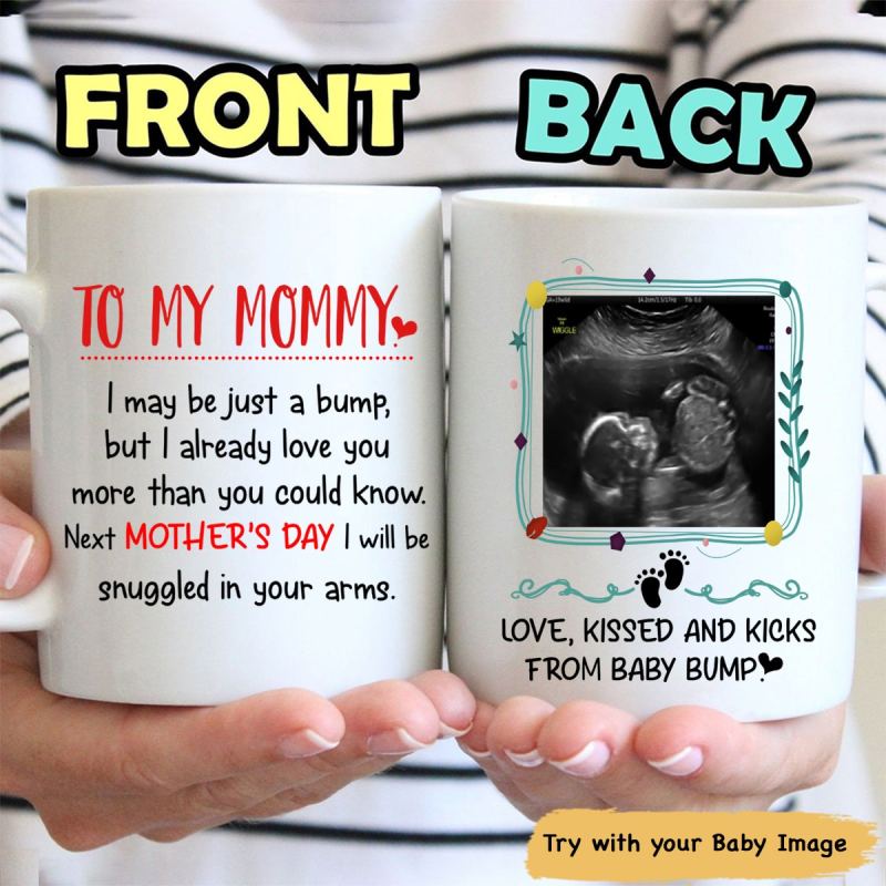 Personalized I Maybe Just A Bump Sonogram Mug Mother’S Day Gift For New Mom