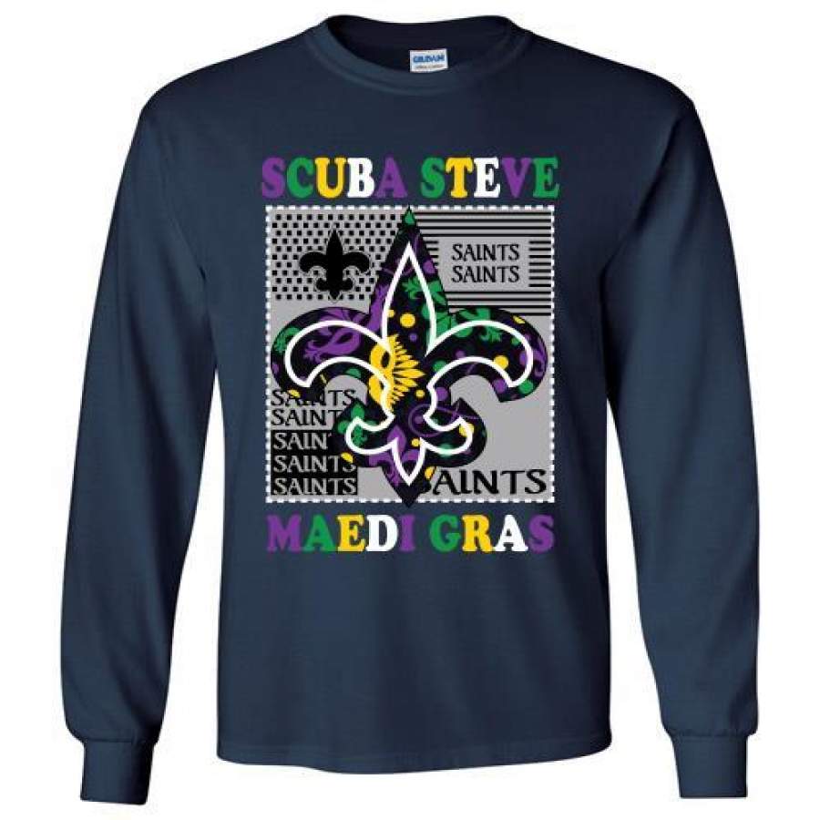 New Orleans Saints and Scuba Steve Mardi Gras shirt Long Shirt