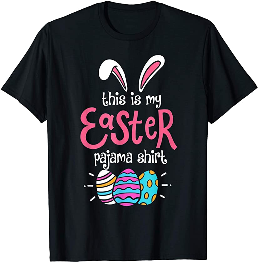 This Is My Easter Pajama Shirt Happy Bunny Pajamas Party T-Shirt