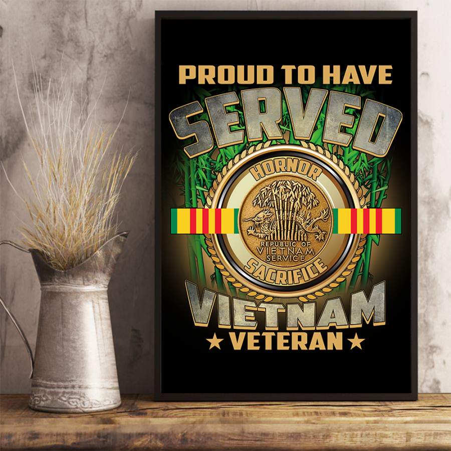 Proud To Have Served Vietnam Veteran 24×36 Poster