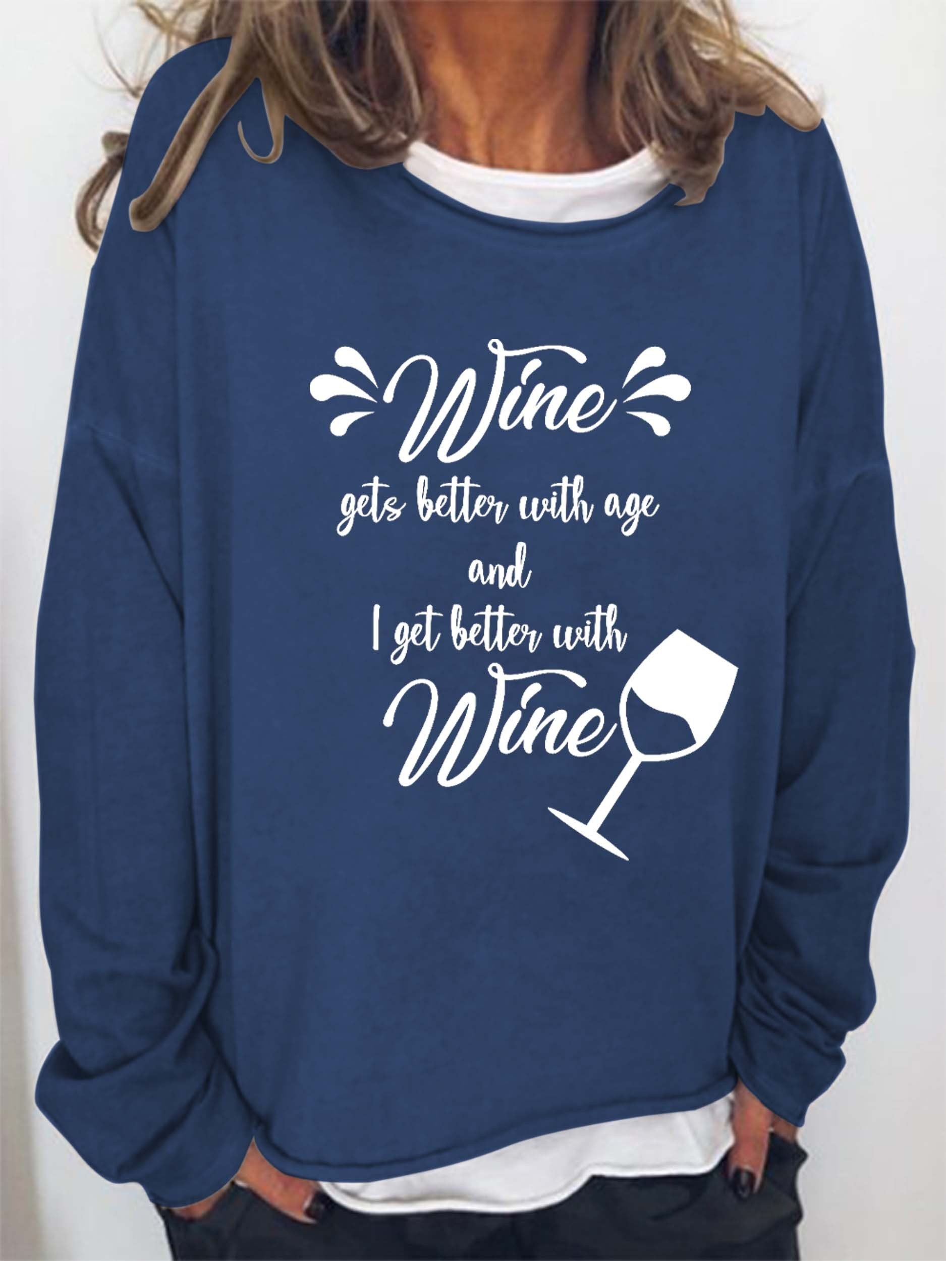 Women Wine Gets Better With Age I Get Better With Wine Long Sleeve Top