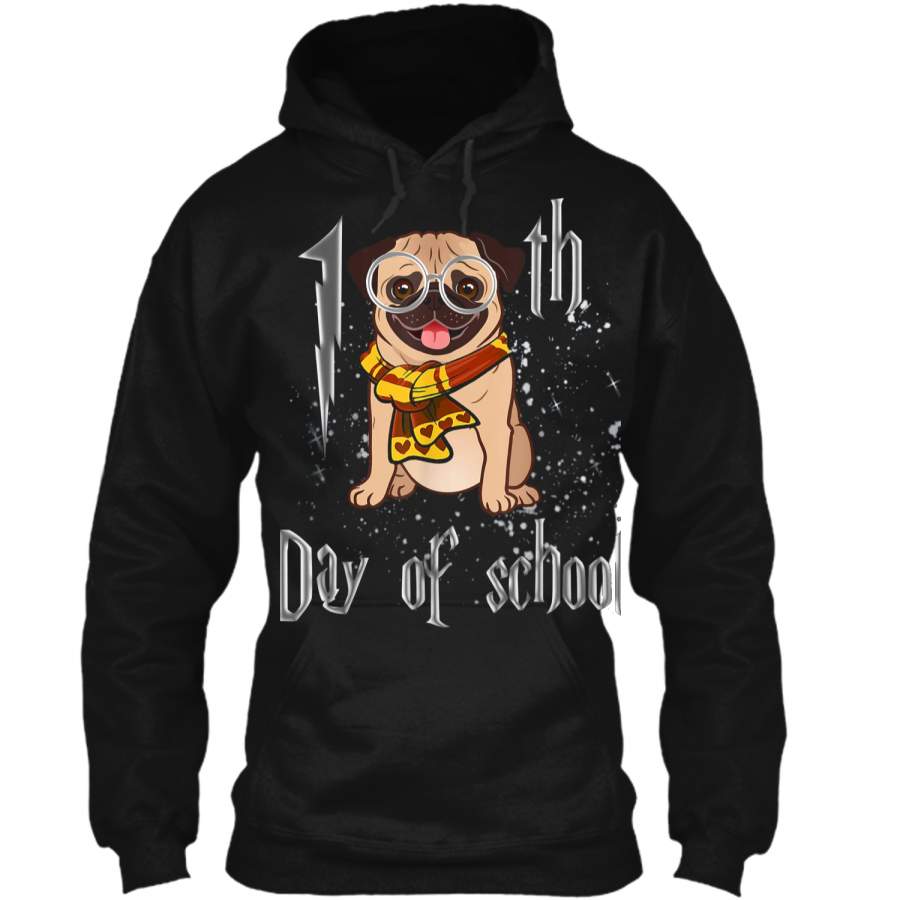 100th Day of School Pug Dog funny  for Women Kids Men Pullover Hoodie 8 oz