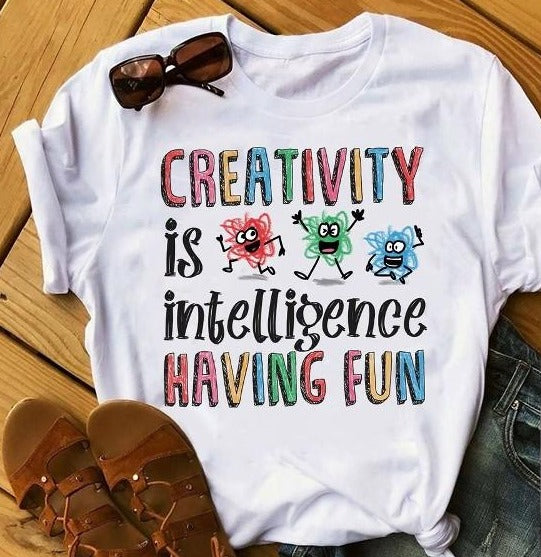 Creativity Is Intelligence Having Fun Gift Standard/Premium T-Shirt