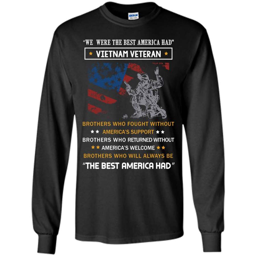 Military T-shirt We Were The Best America Had Vietnam Veteran ...