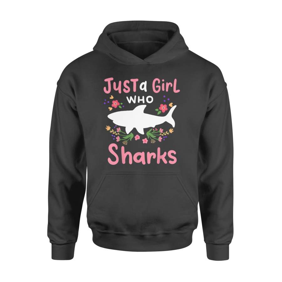 Shark Just A Girl Who Loves Sharks Gift for Shark Lovers – Standard Hoodie