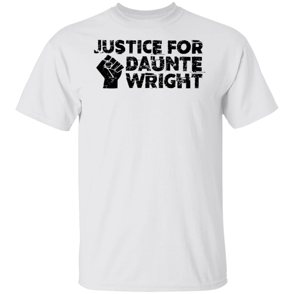 Justice For Daunte Wright Shirt BLM Black Lives Matter Fist T-Shirt No Justice No Peace Shirt