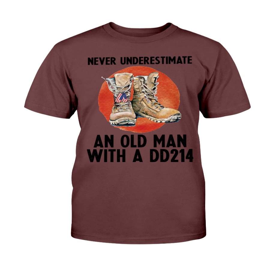 Never Underestimate An Old Man With A Dd-214 T-Shirt