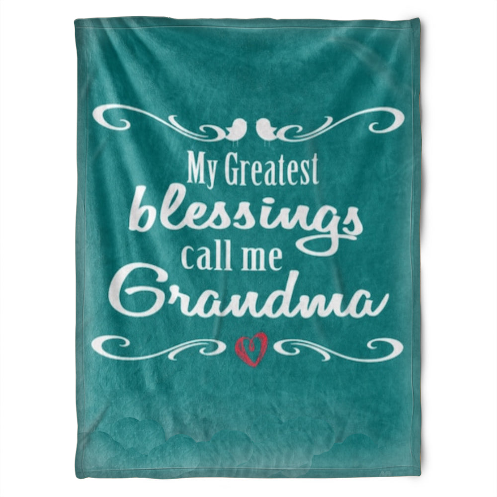 To My Grandma My Greatest Blessings Call Me Grandma Fleece Blanket Gift For Grandparents Gift From Granddaughter Gift For Grandson Home Decor Bedding Couch Sofa Soft And Comfy Cozy