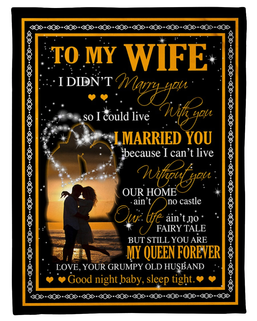 To My Wife Blanket – So I Could Live With You I Married You Fleece Blanket Gift For Wife From Husband Birthday Gift Home Decor Bedding Couch Sofa Soft