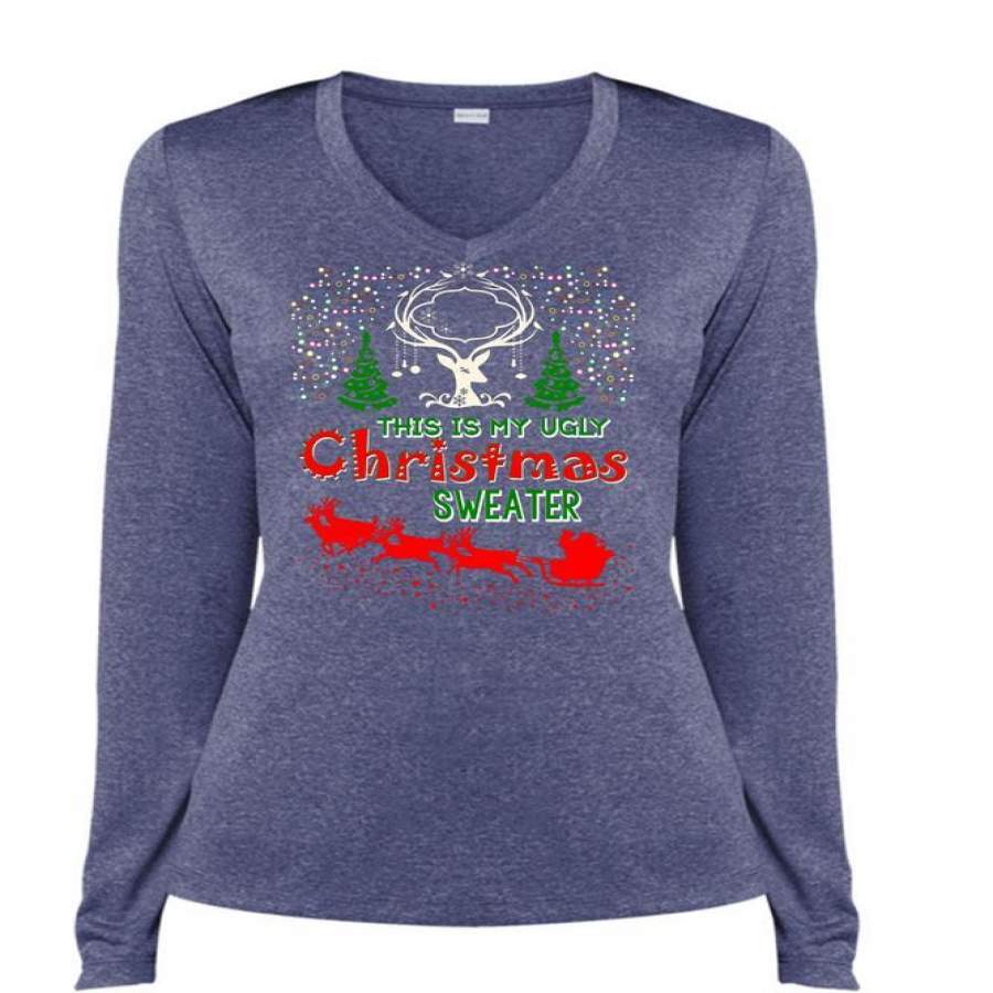 This Is My Ugly Christmas Sweater T Shirt, I Love Christmas T Shirt, Cool Shirt (Ladies LS Heather V-Neck)