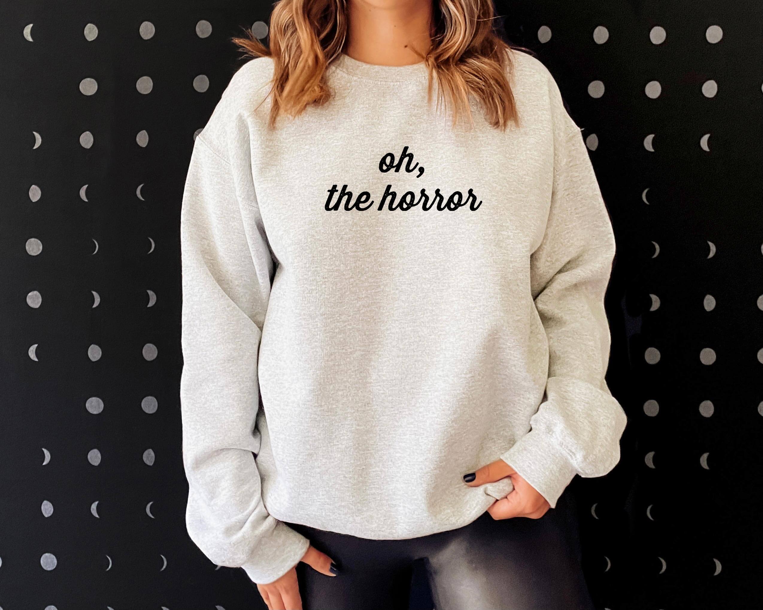 Oh The Horror | Women’S Halloween Sweatshirt