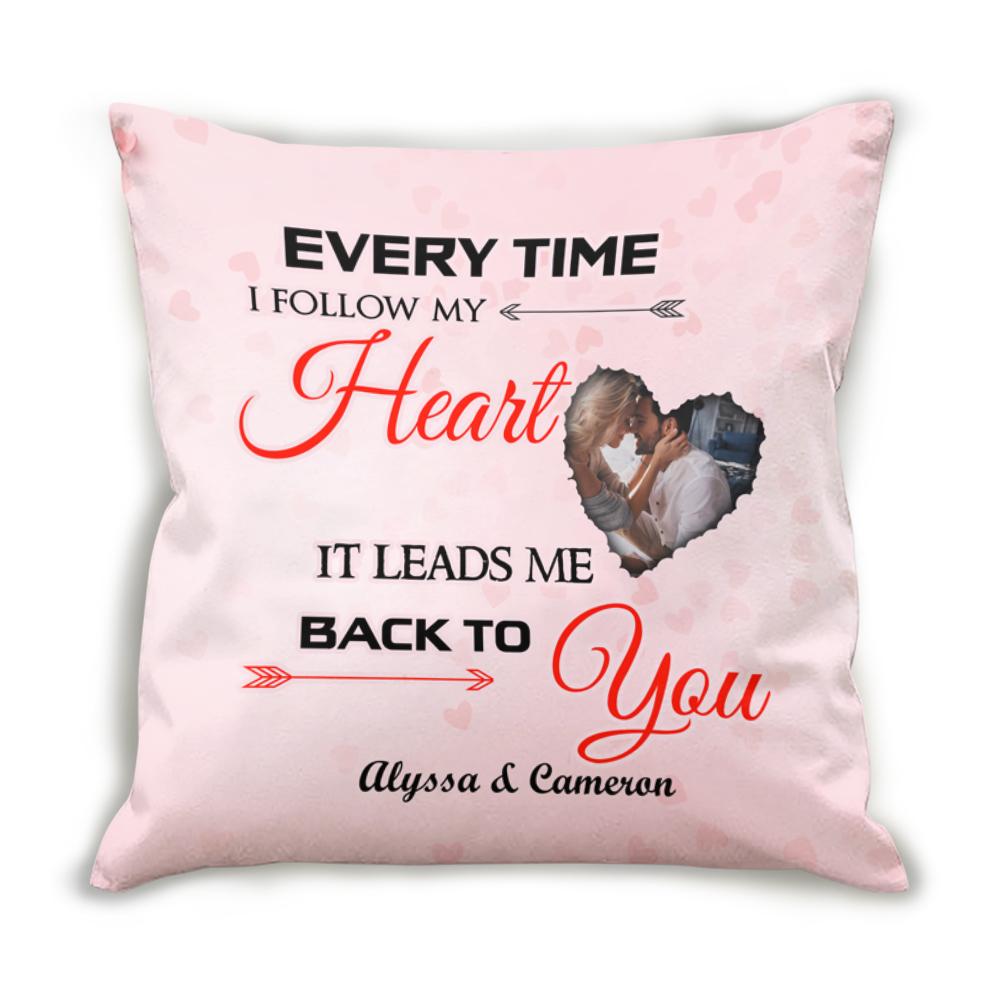 Custom Personalized Throw Decorative Cuddle Pillow Valentine Day Gift Ideas For Him Her Men Women Boyfriend Girlfriend Husband Wife Couple – Follow My Heart HT301220 – PersonalizedWitch