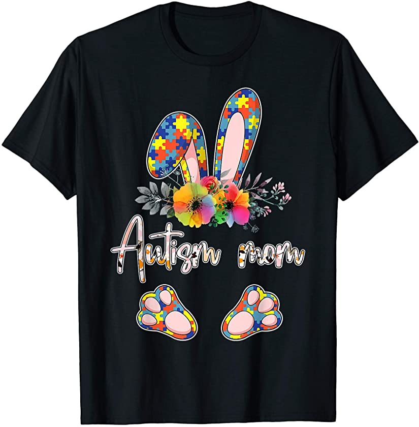 Autism Mom Cute Bunny Easter Autism Awareness Month T-Shirt